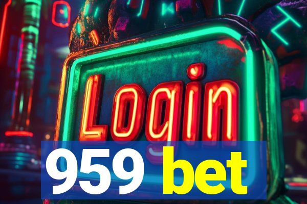 959 bet